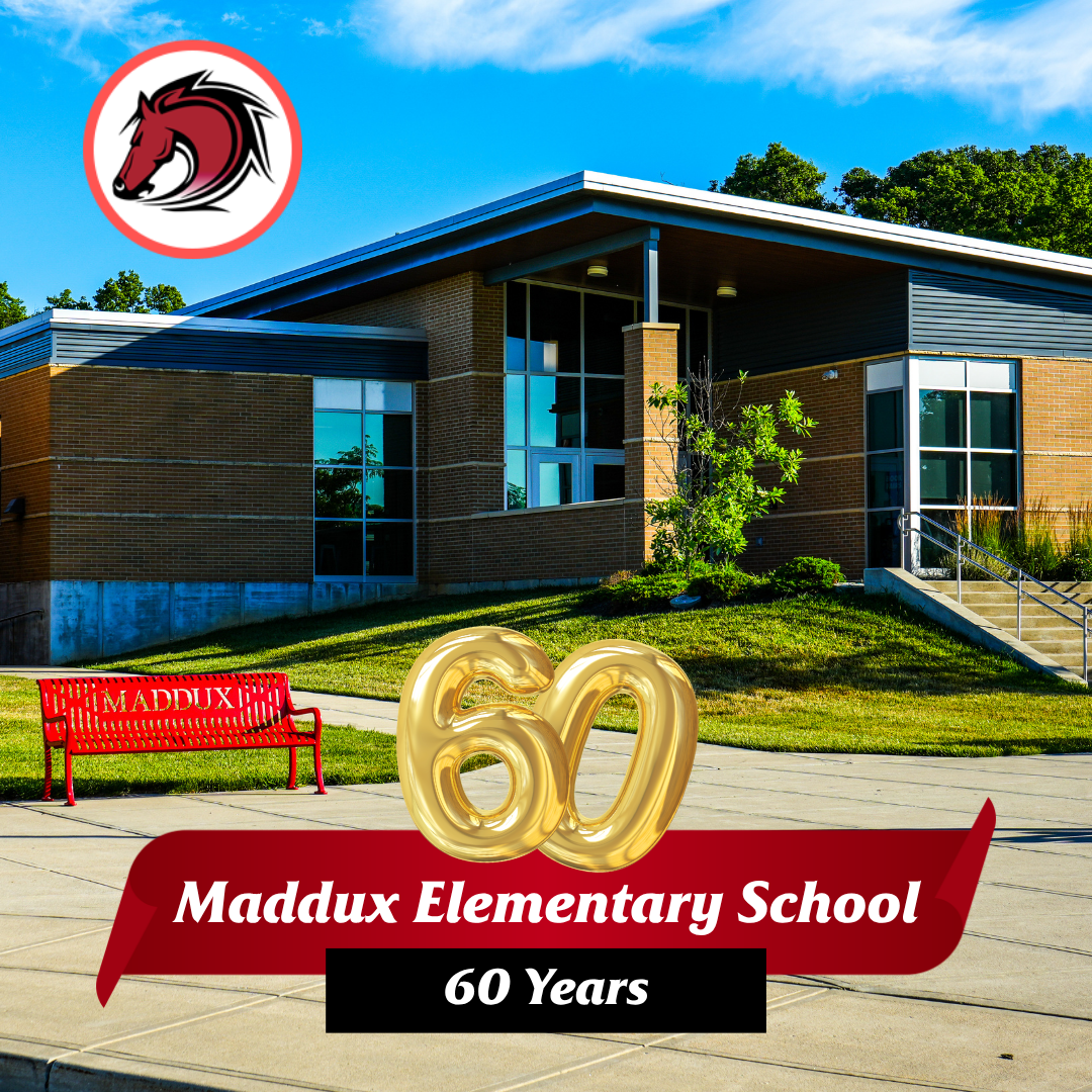 image of exterior of Maddux elementary with Mustang logo and "60" gold graphic with words "Maddux Elementary school, 60 years"